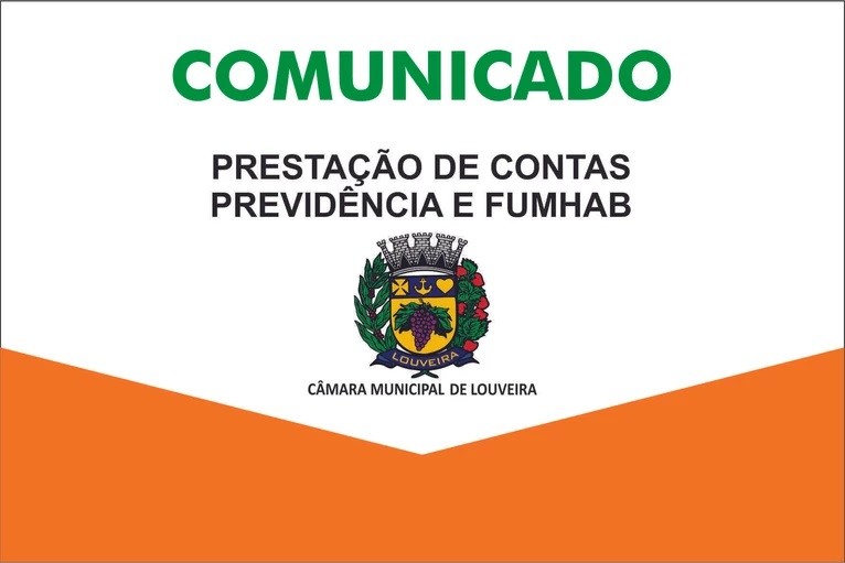Câmara disponibiliza Prestação de Contas da Fumhab e Previdência